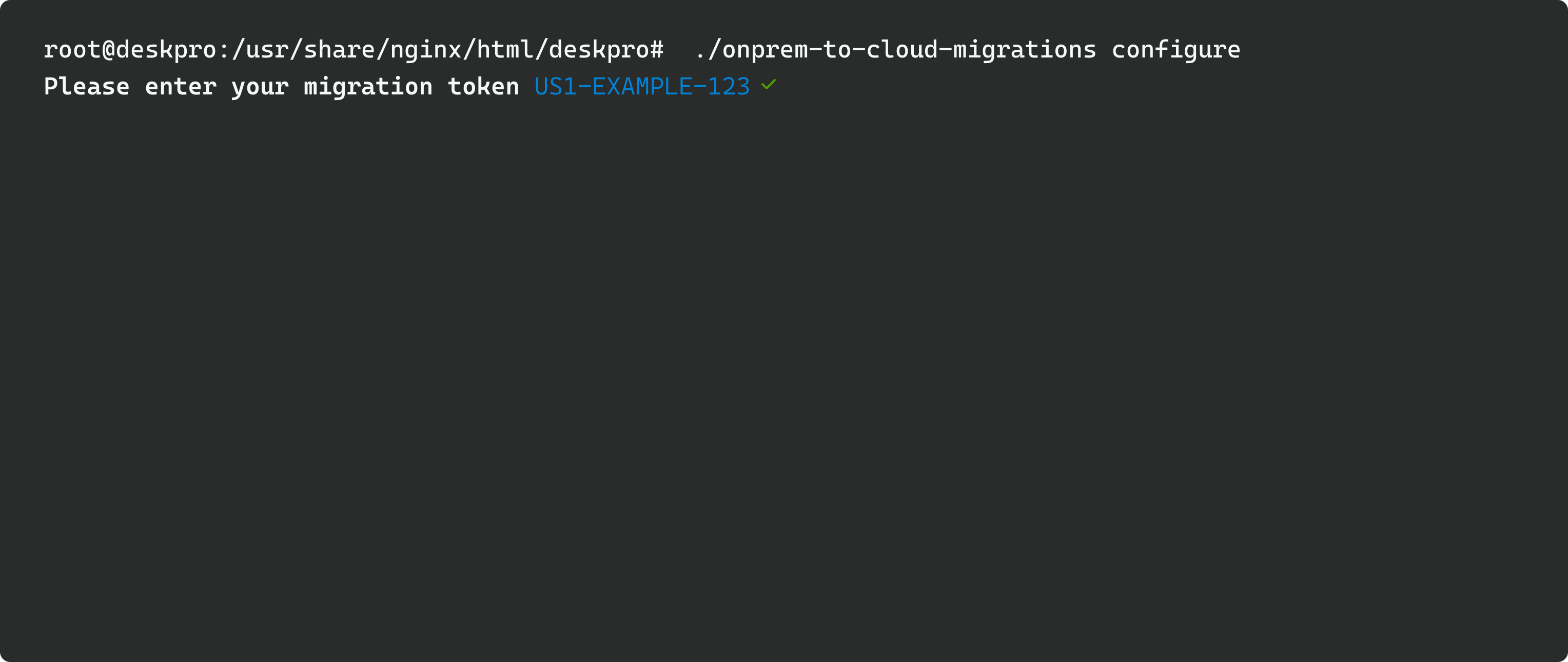 Enter your migration token